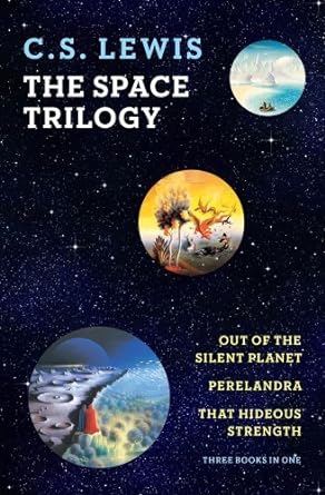 The Space Trilogy, by C.S. Lewis