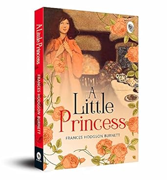 A Little Princess, by Frances Burnett