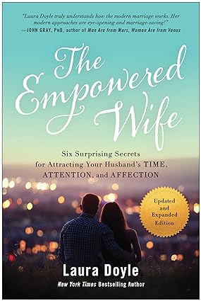 The Empowered Wife, by Laura Doyle