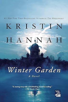 Winter Garden: A Novel, by Kristin Hannah