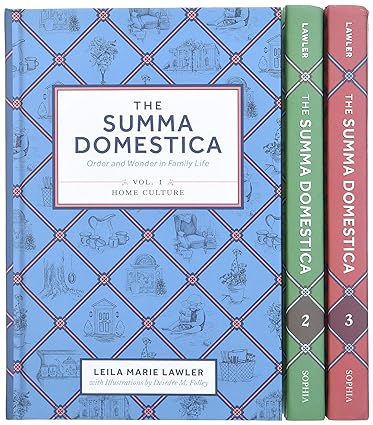 The Summa Domestica: Order and Wonder in Family Life - 3 Volume Set
