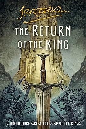 The Return of the King: Being the Third Part of The Lord of the Rings (The Lord of the Rings, 3)